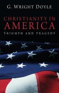 Enlarge image Cover: Christianity in America - Wipf & Stock Publishers