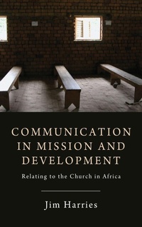 Enlarge image Cover: Communication in Mission and Development - Wipf & Stock Publishers
