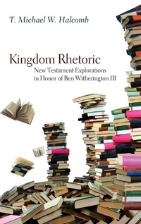 Enlarge image Cover: Kingdom Rhetoric - Wipf & Stock Publishers
