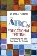 Cover: The ABCs of Educational Testing - Corwin Press Inc