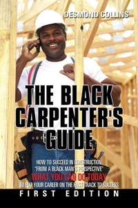 Enlarge image Cover: The Black Carpenter's Guide - Xlibris