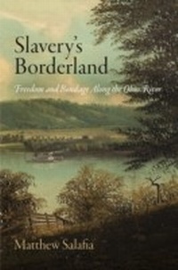 Abbildung von: Slavery's Borderland - University of Pennsylvania Press