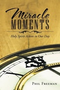Cover: Miracle Moments - WestBow Press