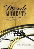 Cover: Miracle Moments - WestBow Press