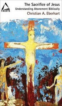 Enlarge image Cover: The Sacrifice of Jesus - Fortress Press,U.S.