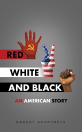 Cover: Red, White and Black - AUTHORHOUSE