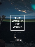 Cover: The World of Work - AUTHORHOUSE