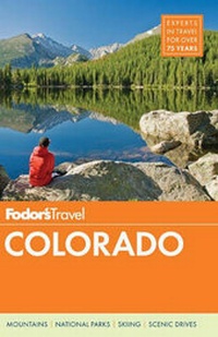 Abbildung von: Fodor's Colorado - Fodor's Travel Publications Inc.,U.S.