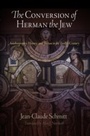 Cover: The Conversion of Herman the Jew - University of Pennsylvania Press