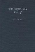Cover: The Promised Folly - Northwestern University Press
