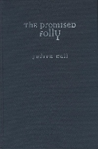 Enlarge image Cover: The Promised Folly - Northwestern University Press