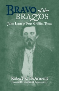 Abbildung von: Bravo of the Brazos - University of Oklahoma Press