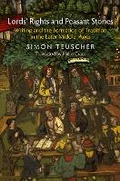 Cover: Lords' Rights and Peasant Stories - University of Pennsylvania Press