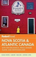 Cover: Fodor's Nova Scotia & Atlantic Canada - Fodor's Travel Publications Inc.,U.S.