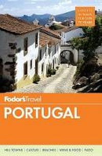 Abbildung von: Fodor's Portugal - Fodor's Travel Publications Inc.,U.S.