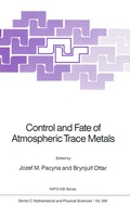 Cover: Control and Fate of Atmospheric Trace Metals - Kluwer Academic Publishers