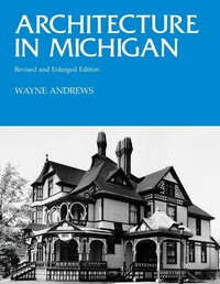 Enlarge image Cover: Architecture in Michigan - Wayne State University Press