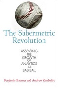 Cover: The Sabermetric Revolution - University of Pennsylvania Press
