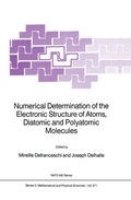 Cover: Numerical Determination of the Electronic Structure of Atoms, Diatomic and Polyatomic Molecules - Springer