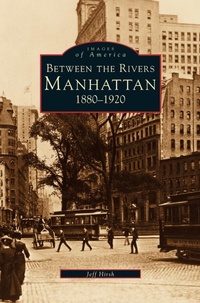 Enlarge image Cover: Manhattan - Arcadia Publishing Library Editions