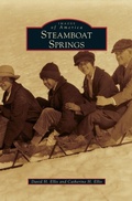 Cover: Steamboat Springs - Arcadia Publishing Library Editions