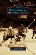 Cover: Nassau Veterans Memorial Coliseum - Arcadia Publishing Library Editions