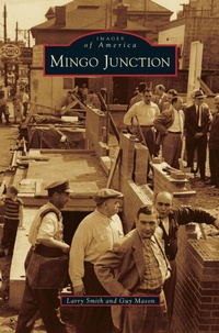 Enlarge image Cover: Mingo Junction - Arcadia Publishing Library Editions
