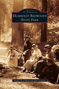 Cover: Humboldt Redwoods State Park - Arcadia Publishing Library Editions