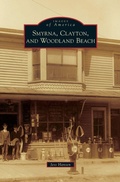 Cover: Smyrna, Clayton, and Woodland Beach - Arcadia Publishing Library Editions