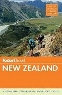 Abbildung von: Fodor's New Zealand - Fodor's Travel Publications Inc.,U.S.