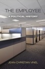 Cover: The Employee - University of Pennsylvania Press