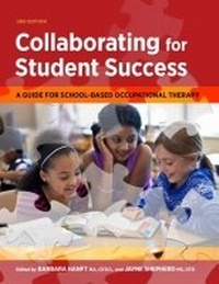 Enlarge image Cover: Collaborating for Student Success - American Occupational Therapy
