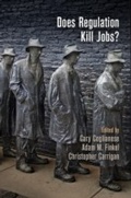 Cover: Does Regulation Kill Jobs? - University of Pennsylvania Press