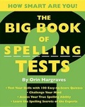 Cover: Big Book of Spelling Tests - Black Dog & Leventhal Publishers Inc