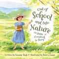 Cover: Out of School and Into Nature - Sleeping Bear Press