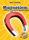 Cover: Magnetism - Blastoff! Readers