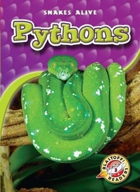 Enlarge image Cover: Pythons - Blastoff! Readers