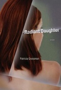Cover: Radiant Daughter - Northwestern University Press