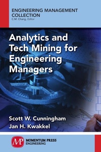 Enlarge image Cover: Analytics and Tech Mining for Engineering Managers - Momentum Press