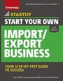 Cover: Start Your Own Import/Export Business - Entrepreneur Press