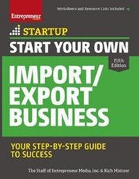 Enlarge image Cover: Start Your Own Import/Export Business - Entrepreneur Press