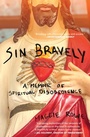Cover: Sin Bravely - Soft Skull Press