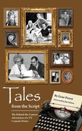 Cover: Tales from the Script - The Behind-The-Camera Adventures of a TV Comedy Writer (hardback) - BEARMANOR MEDIA