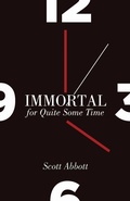 Cover: Immortal for Quite Some Time - University of Utah Press,U.S.