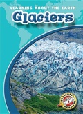 Cover: Glaciers - Bellwether Media
