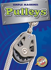 Enlarge image Cover: Pulleys - Bellwether Media