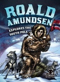 Cover: Roald Amundsen - Bellwether Media