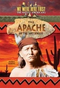Cover: The Apache of the Southwest - Purple Toad Publishing