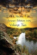 Cover: Let's Have Fun Vol. 2 - Solstice Publishing