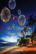 Cover: Let's Have Fun Vol. 3 - Solstice Publishing